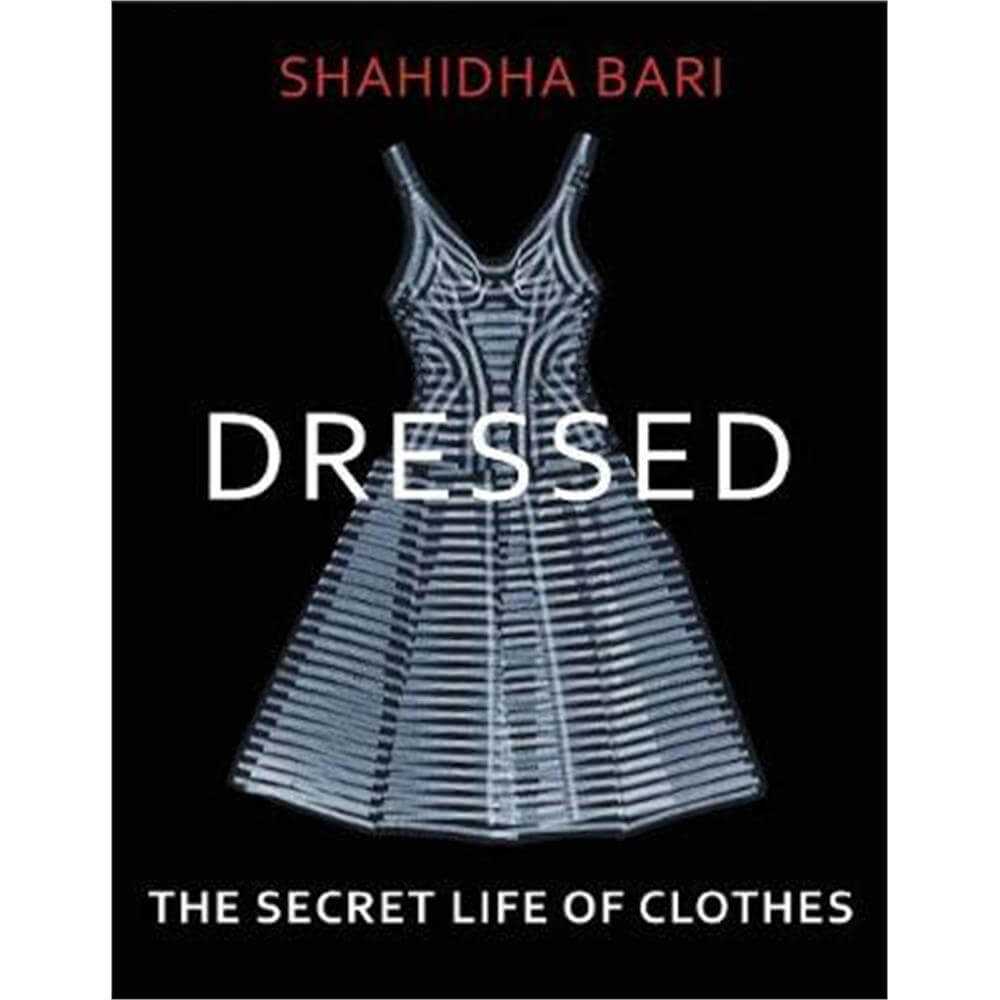 Dressed (Hardback) - Dr Shahidha Bari